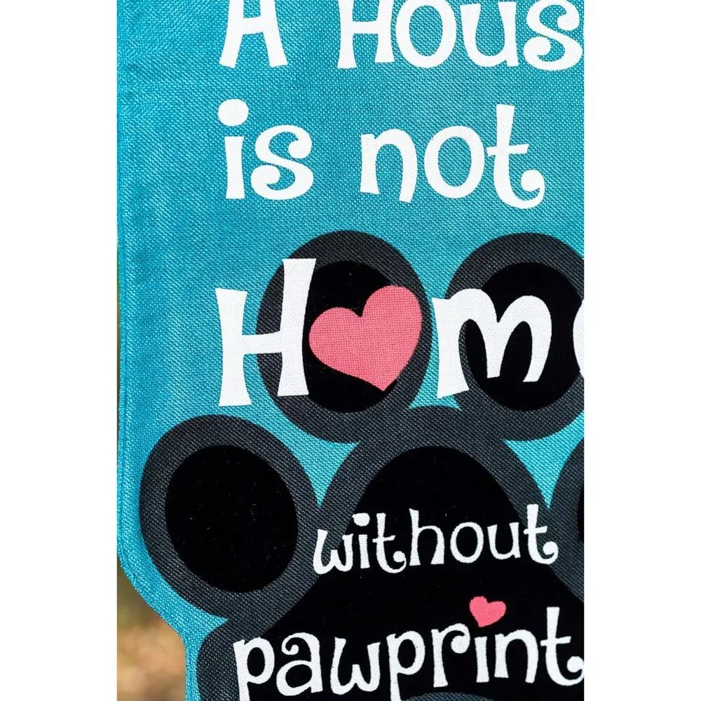 House is Not a Home without Pawprints Garden Flag 12x18 Double Sided | Paw Print - Picture 8 of 8
